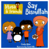 5.5 Musa & Friends Say Bismillah