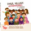 Dhul Hijjah Adventures