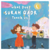3.1 What Does Surah Qadr Teach Us?