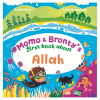 1.2 Momo & Bronty’s First Book About Allah