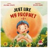 1.5 Just Like My Prophet – 2