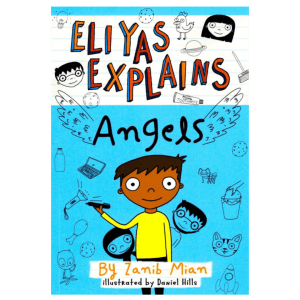 Eliyas Explains: Angels