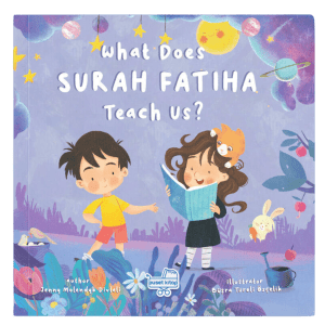 What Does Surah Fatiha Teach Us?