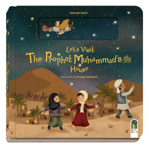 Let’s Visit Prophet Muhammad’s House