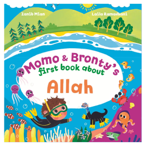 Momo & Bronty’s First Book About Allah