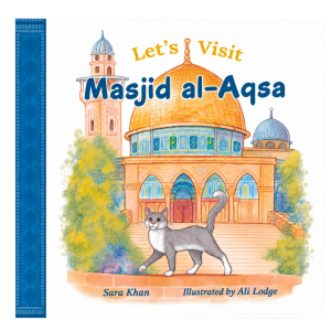 Let's Visit Masjid al-Aqsa