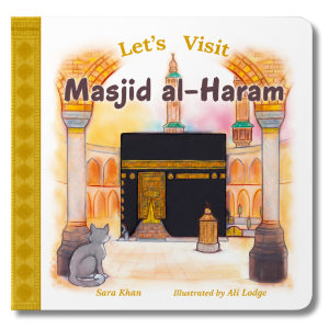 Let's Visit Masjid al-Haram